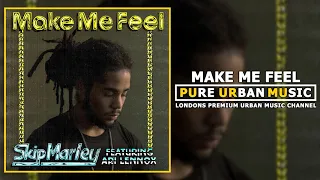 Skip Marley ft. Ari Lennox - Make Me Feel | Pure Urban Music