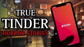 3 TRUE Sinister Tinder Horror Stories Vol. 11 | (#scarystories) Ambient Fireplace