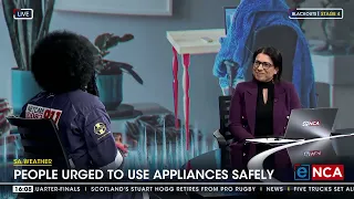 SA Weather | People urged to use appliances safely