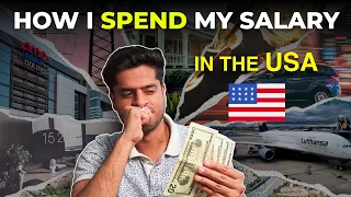 How I spend my salary in USA as a Software Engineer in Silicon Valley!