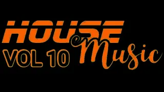 SESIÓN HOUSE - Dance vol 10 ( DJ juanela)