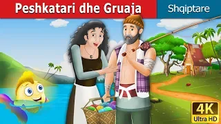 Peshkatari dhe Gruaja |  Fisherman and His Wife in Albanian |  @AlbanianFairyTales