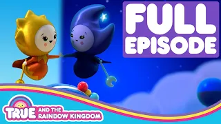 True and the Rainbow Kingdom - Full Episode - Season 2 - Queens of the Day and Night
