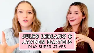 JULES LEBLANC and JAYDEN BARTELS Reveal Who's the Best Secret Keeper and More! | Superlatives