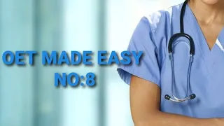 OET 2.0 LISTENING TEST|Latest material For Nurses|All Health Care Professionals|OET MADE EASY NO:8