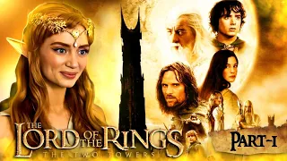 FIRST TIME WATCHING!! LORD OF THE RINGS - The Two Towers!! -  Extended Edition (PART 1/2)