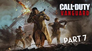 Call Of Duty: Vanguard Gameplay Walkthrough | Part 7 | PC