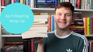 April Wrap Up | Everything I read in April