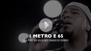 1 Metro e 65 - Sorriso Maroto (Ensaio DVD Sorriso Eu Gosto)