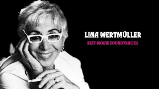 Lina Wertmuller - Best movie soundtrack