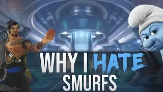 WHY I HATE SMURFS ON OVERWATCH