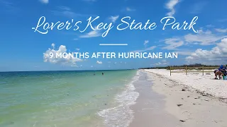 Lover's Key State Park Reopened 9 Months After Hurricane Ian