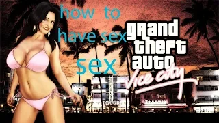 How To Have Sex On GTA Vice City
