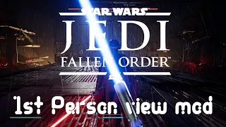 Star Wars Jedi  Fallen Order 1st Person Mod