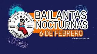 Segunda noche de  BAILANTAS NOCTURNAS FNCH 2022