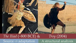 A Structural Comparison of TROY (2004) and THE ILIAD (~800 BCE)