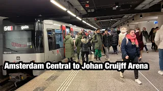 How To Travel From Amsterdam Central Station to Johan Cruijff Arena by Metro || Ajax Stadium 🇳🇱