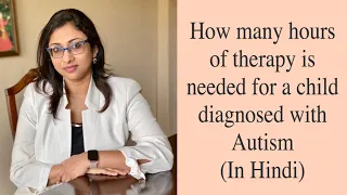 Ep 188 | How many hours of therapy for child with Autism | Reena Singh | In Hindi