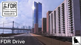 The FDR Drive - a ride along the eastern edge of Manhattan with original music