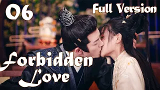 【Eng Sub】Full Movie 06丨Forbidden Love丨My Dear Destiny丨Actors: Zhang Yue Nan, Yan Zi Xian