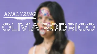 Analyzing Olivia Rodrigo | Artist Analysis S1E3