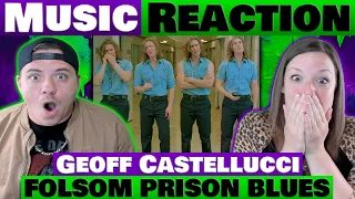 Geoff Castellucci - FOLSOM PRISON BLUES (Johnny Cash Cover) REACTION @GeoffCastellucci