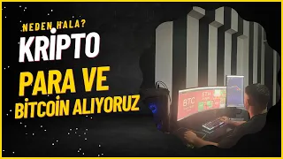 NEDEN HALA KRİPTO PARA ALIYORUZ?