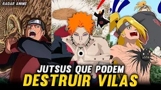 13 JUTSUS TEMIDOS QUE PODEM DESTRUIR VILAS INTEIRAS EM NARUTO