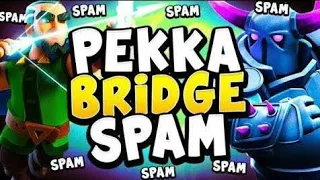 This Pekka Bridge Spam is Unstoppable!!!!! | Clash Royal | Bridge Spam with Ram rider