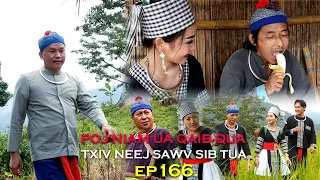 Poj niam ua qaib qua txiv neej sawv sib tua Ep166.(Hmong New Movie)