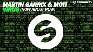 Martin Garrix & MOTi - Virus (How About Now) (original mix) + Lyrics