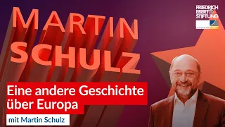 Ein Europa der Menschen: Martin Schulz erzählt