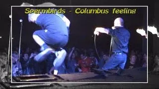 Spermbirds - Columbus feeling (footage)