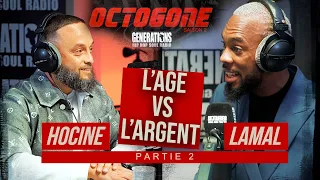 L' Octogone : Lamal vs Hocine Nouadri "L'age et L'argent"