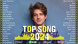 Charlie Puth, Dua Lipa, Rihanna, Ed Sheeran, The Weeknd, Miley Cyrus, Adele 🍀 Top Songs 2024