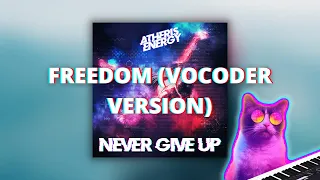 Atheris Energy - Freedom (Vocoder Version) - ELECTRO FREESTYLE MUSIC & ELECTRO BREAKS MUSIC