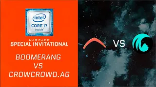 [Matches] Warface Special Invitational: Boomerang VS CrowCrowd.AG