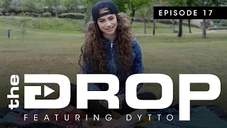 The Drop Featuring Dytto | Epsiode 17 | #WODtheDrop