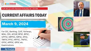 9 March 2024 Current Affairs by GK Today | GKTODAY Current Affairs - 2024