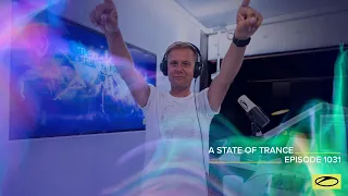 A State of Trance Episode 1031 - Armin van Buuren (@astateoftrance)