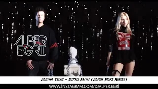 Aleyna Tilki Dipsiz Kuyum Remix