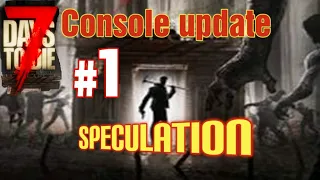 7 days to die console update Speculation 2022 #7daystodie #7dtd