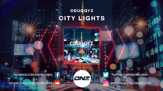 DNZF826 // CDUGGYZ - CITY LIGHTS (Official Video DNZ Records)