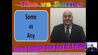 Some vs Any With Douglas ESL