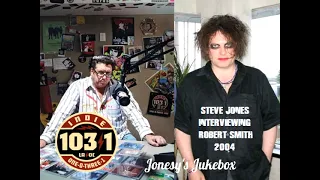 The Cure - 2004 Steve Jones Interviewing Robert Smith (103.1 Indie Rock FM)  #thecure #sexpistols