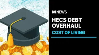 HECS changes to see $3 billion in student debt 'wiped out' | ABC News