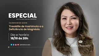 Especial: Tireoidite de Hashimoto e a Deficiência de Magnésio 18/10/2021