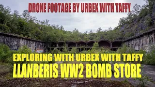 LLANBERIS WW2 BOMB STORE an explore with URBEX WITH TAFFY plus drone content filmed by taffy