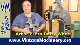 Final Machining & Installing a Daisy Wheel on a FAMCO 5C Arbor Press