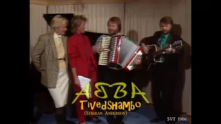"Tivedshambo" by ABBA (1986)